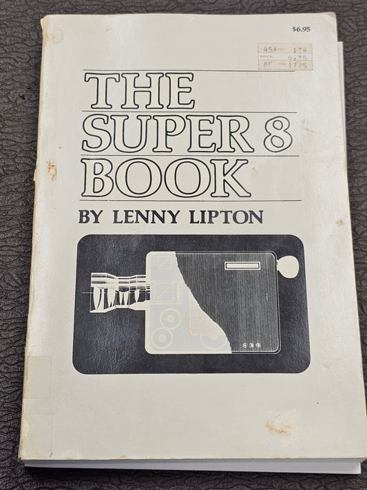 The Super 8 Book by Lenny Lipton (Used)