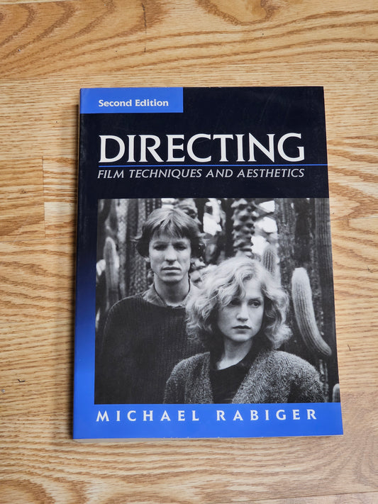 DIRECTING -Film Techniques And Aesthetics by Michael Rabiger 2nd Edition