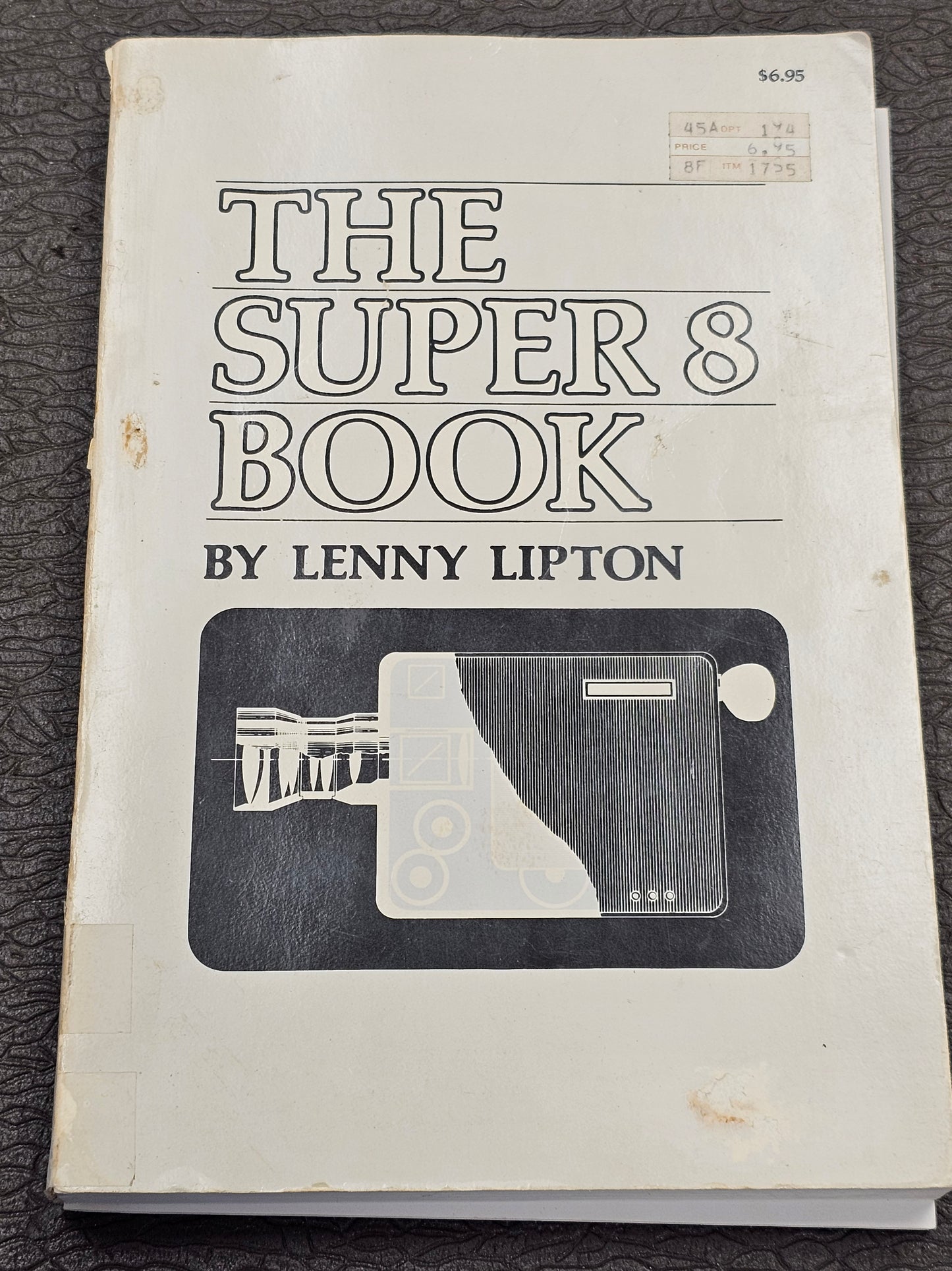 The Super 8 Book by Lenny Lipton (Used)